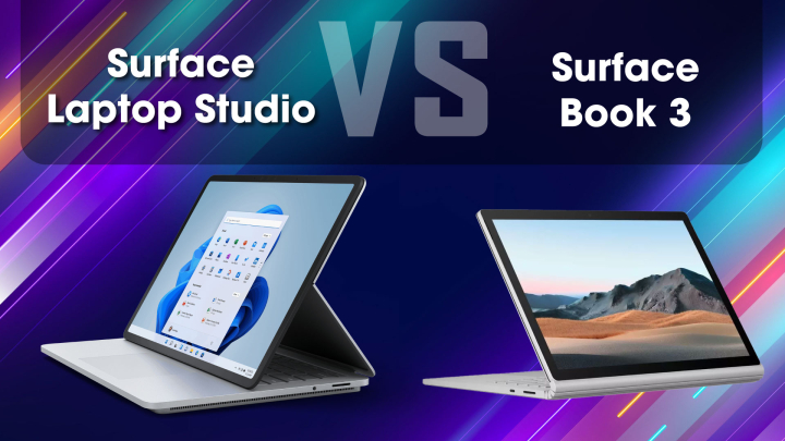 Surface Laptop Studio vs Surface Book 3: Một bước tiến vượt bậc